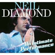 Neil Diamond, An Intimate Performance (CD)