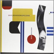 Eric Johnson, Up Close Another Look [180 Gram Vinyl] (LP)
