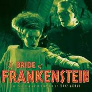 Franz Waxman, The Bride Of Frankenstein [180 Gram Vinyl] (LP)