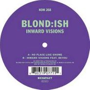 Blond:ish, Inward Visions (12")