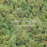 Thomas Brinkmann, The Mortimer Trap (CD)