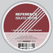 Reference, Isolated Rhythm (12")