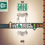 Feindrehstar, Love & Hoppiness (CD)