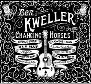 Ben Kweller, Changing Horses (LP)