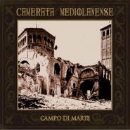 Camerata Mediolanense, Campo Di Marte (2cd Deluxe Edi (CD)