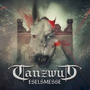 Tanzwut, Eselsmesse (CD)