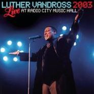Luther Vandross, Live 2003 At Radio City Music (CD)