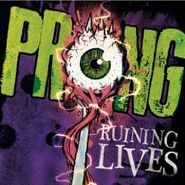 Prong, Ruining Lives [Limited Edition] (CD)