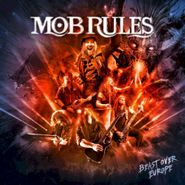Mob Rules, Beast Over Europe [Uk Import] (CD)