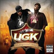 UGK, Underground Kingz