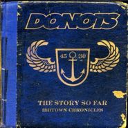 Donots, Story So Far Ibbtown Chronicles (CD)