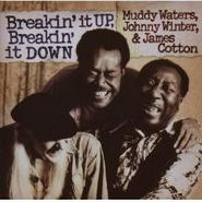 Muddy Waters, Breakin' It Up Breakin' It Down (CD)
