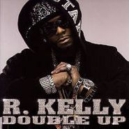 R. Kelly, Double Up (CD)
