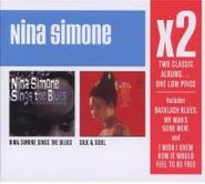 Nina Simone, X2: Nina Simone Sings The Blues / Silk & Soul (CD)