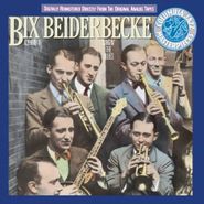 Bix Beiderbecke, Bix Beiderbecke, Vol. 1: Singin' the Blues (CD)