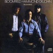 Mike Bloomfield, Triumvirate