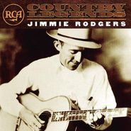 Jimmie Rodgers, RCA Country Legends