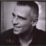 Eros Ramazzotti, Ali E Radici (CD)