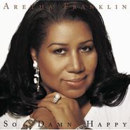 Aretha Franklin, So Damn Happy