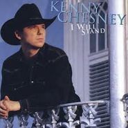 Kenny Chesney, I Will Stand (CD)