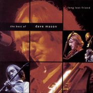 Dave Mason, Long Lost Friend: The Best Of Dave Mason (CD)