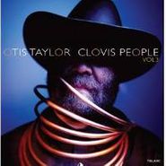 Otis Taylor, Clovis People, Vol. 3 (CD)