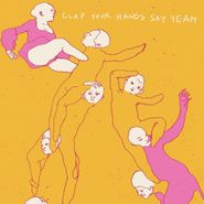Clap Your Hands Say Yeah, Clap Your Hands Say Yeah [10th Anniversary Edition] (CD)