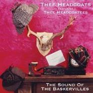 Thee Headcoats, Sound Of The Baskervilles (LP)