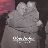Oberhofer, Away Frm U / Runaway [RECORD STORE DAY 2012] (7")