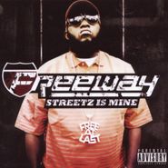 Freeway, Streetz Is Mine (CD)
