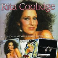 Rita Coolidge, Satisfied/Heartbreak Radio/Never Let You Go (CD)