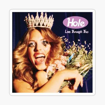 Hole-Live Thorough This (Sticker)